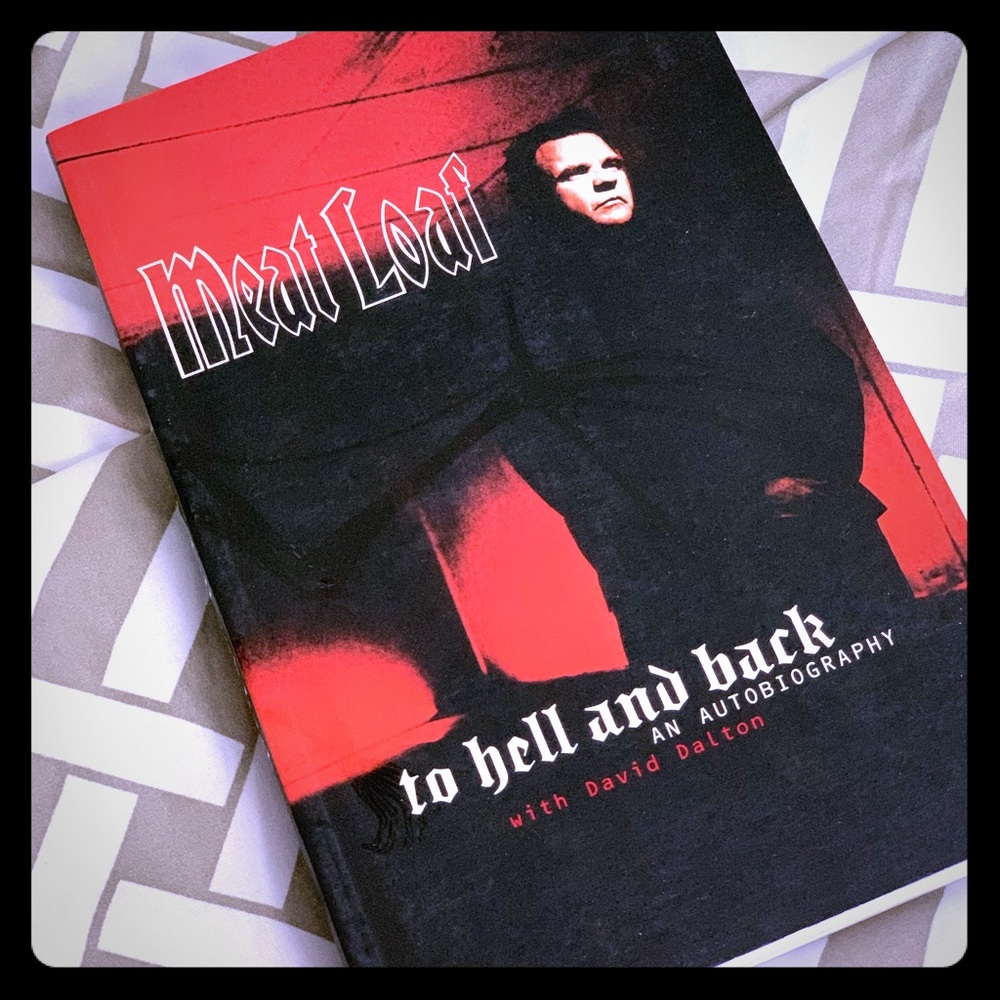Meatloaf To Hell and Back